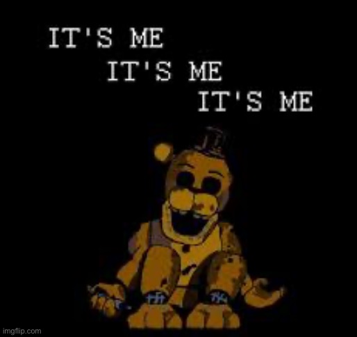 Guys I think it's him | made w/ Imgflip meme maker