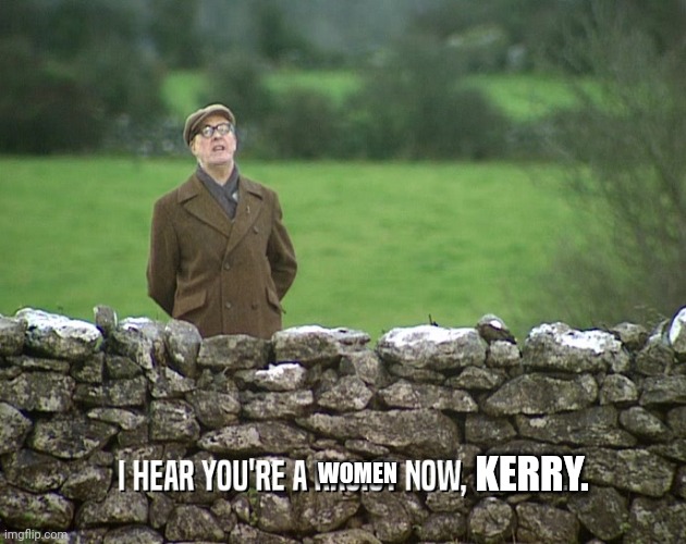 WOMEN KERRY. | made w/ Imgflip meme maker