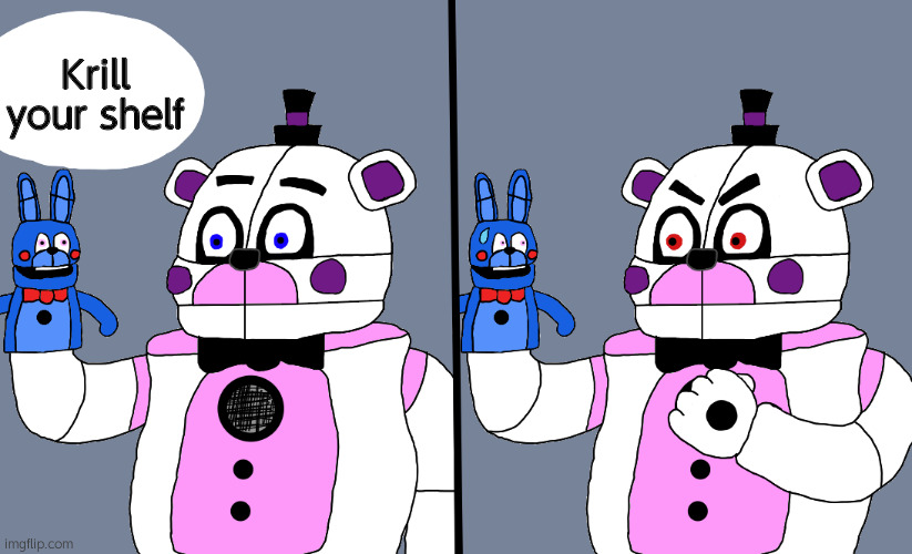 bonbon has an opinion | Krill your shelf | image tagged in bonbon has an opinion | made w/ Imgflip meme maker