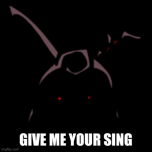 Give me your sing Blank Meme Template
