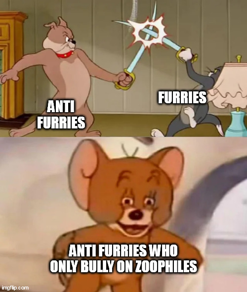 Tom and Spike fighting | FURRIES; ANTI FURRIES; ANTI FURRIES WHO ONLY BULLY ON ZOOPHILES | image tagged in tom and spike fighting | made w/ Imgflip meme maker
