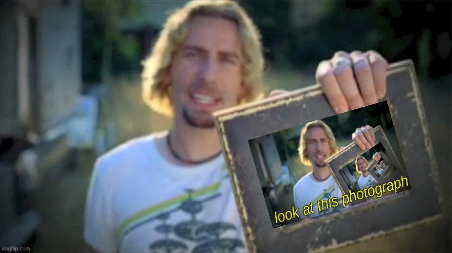 Look At This Photograph | image tagged in look at this photograph | made w/ Imgflip meme maker