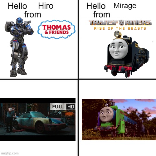 hello person from | Hiro; Mirage | image tagged in hello person from,transformers,thomas the tank engine | made w/ Imgflip meme maker