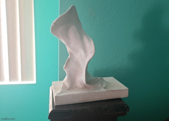 Unfinished sculpture from 8th grade | image tagged in sculpture | made w/ Imgflip meme maker