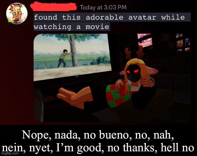 Bruh this server I’m in has a weirder version of Asriel | Nope, nada, no bueno, no, nah, nein, nyet, I’m good, no thanks, hell no | made w/ Imgflip meme maker