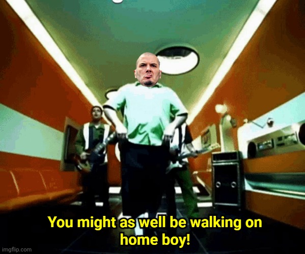 Walking on Home Boy | image tagged in smashmouth,pantera,phil anselmo,crossover,memes | made w/ Imgflip meme maker