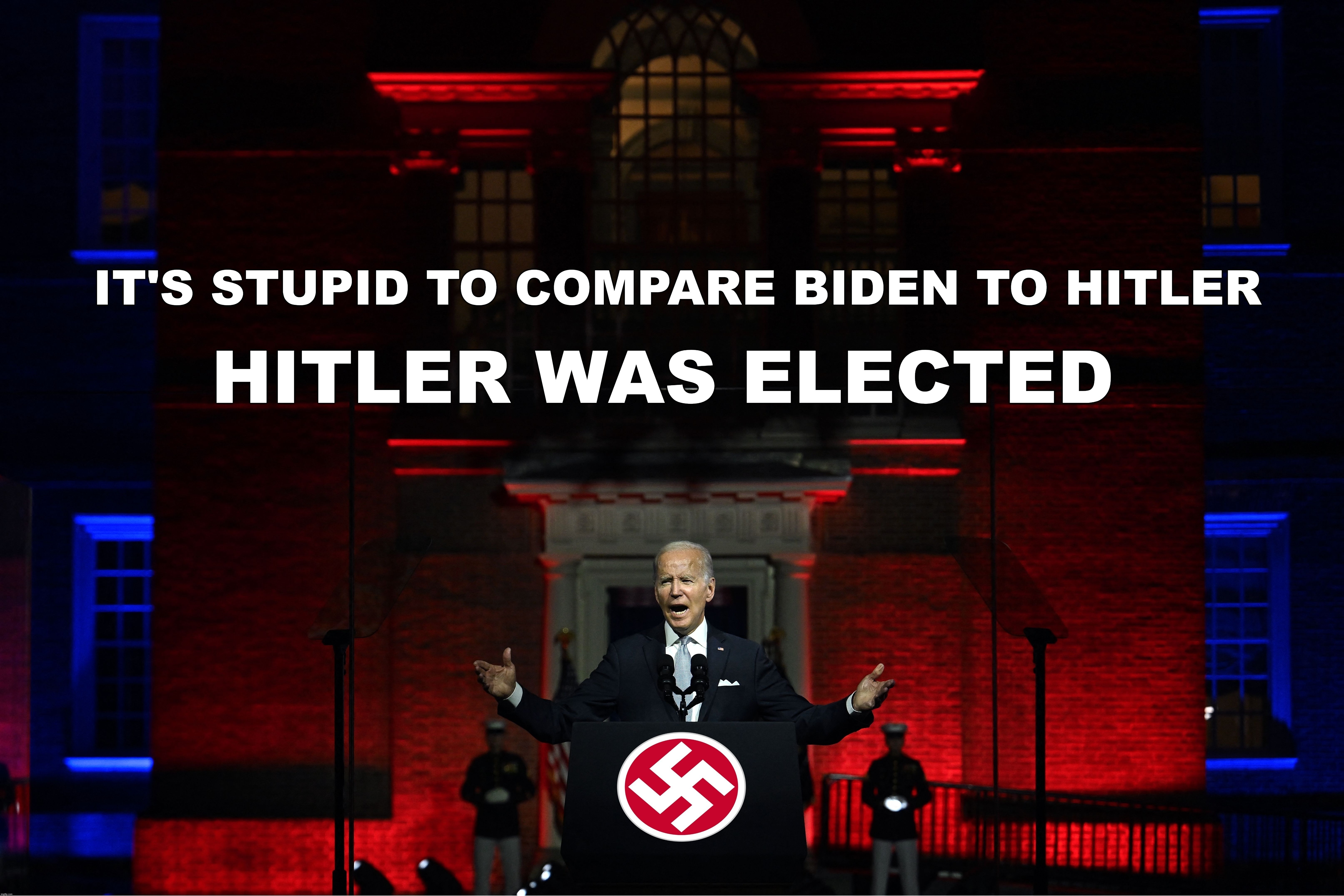 It's STUPID to compare Biden with Hitler. | image tagged in creepy joe biden,pedohitler,angry hitler,feminazi,nazi clown,pedophile | made w/ Imgflip meme maker