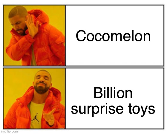 If you want cursed go for more cursed | Cocomelon; Billion surprise toys | image tagged in drake hotline bling,memes,cocomelon,funny | made w/ Imgflip meme maker