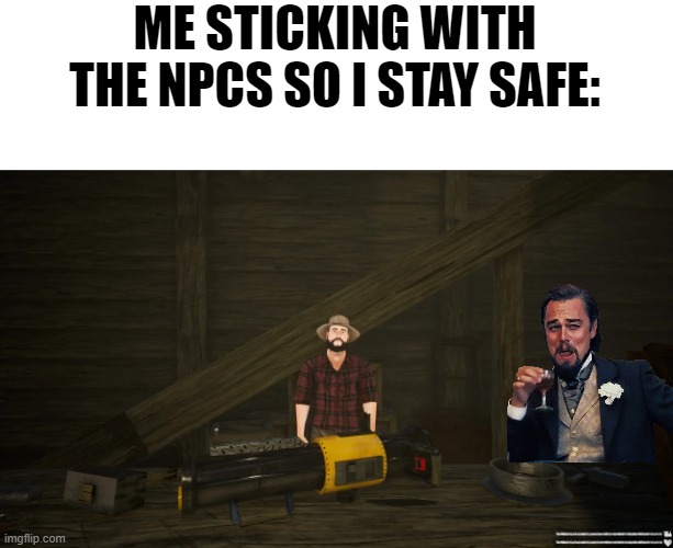 Been playing Choo-Choo Charles (and Pizza Tower) | ME STICKING WITH THE NPCS SO I STAY SAFE: | image tagged in npc,npc meme,gaming,choo choo charles,memes | made w/ Imgflip meme maker