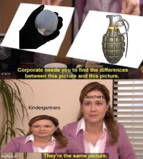 They’re the same picture | image tagged in they re the same picture | made w/ Imgflip meme maker