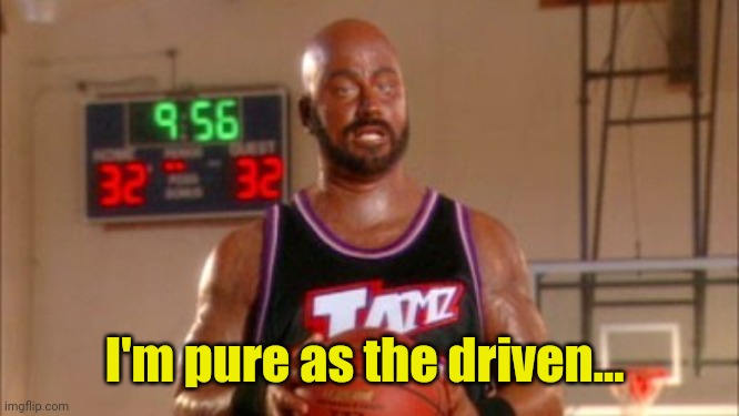 Karl Malone Jimmy Kimmel | I'm pure as the driven... | image tagged in karl malone jimmy kimmel | made w/ Imgflip meme maker