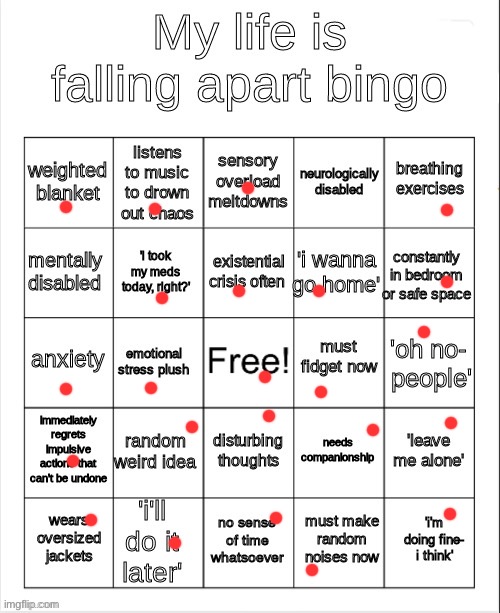 my life is falling apart bingo | image tagged in my life is falling apart bingo | made w/ Imgflip meme maker