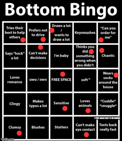 Bottom Bingo | I TEXT BACK FAST IF IM AWAKE | image tagged in bottom bingo | made w/ Imgflip meme maker