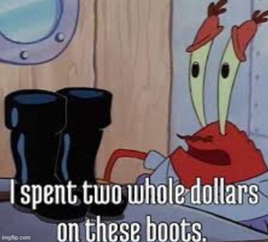 mr krabs sh*tpost | made w/ Imgflip meme maker