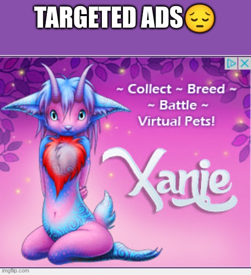TARGETED ADS😔 | made w/ Imgflip meme maker