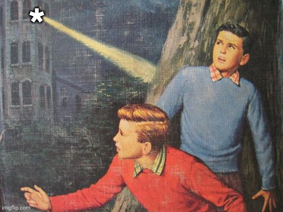 Hardy Boys | * | image tagged in hardy boys | made w/ Imgflip meme maker