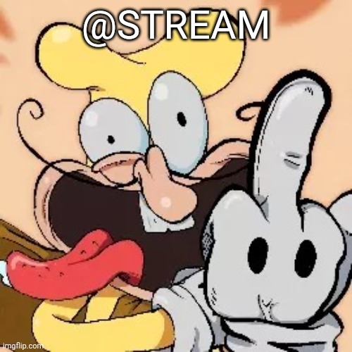 @STREAM | image tagged in fuck you | made w/ Imgflip meme maker