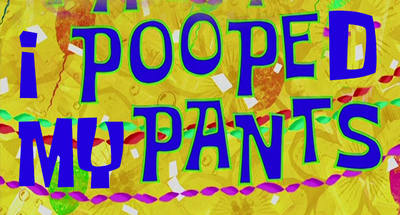 High Quality I Pooped My Pants Blank Meme Template
