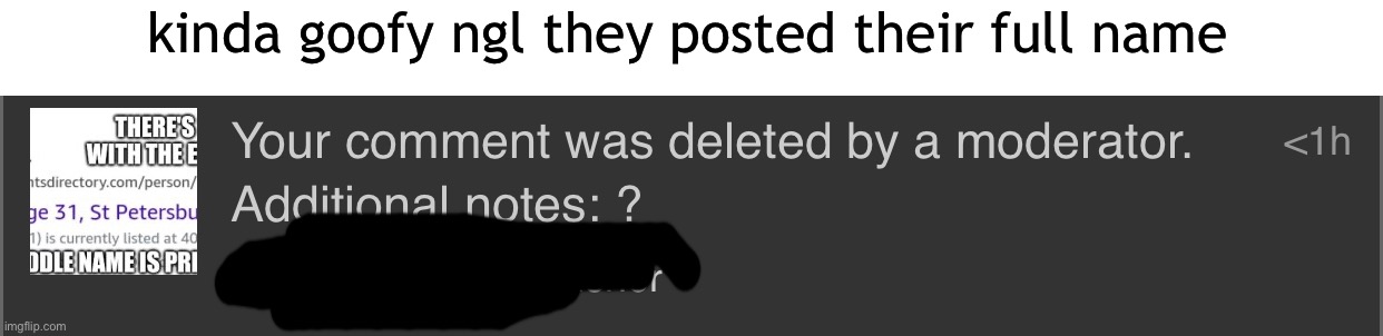 kinda goofy ngl they posted their full name | made w/ Imgflip meme maker