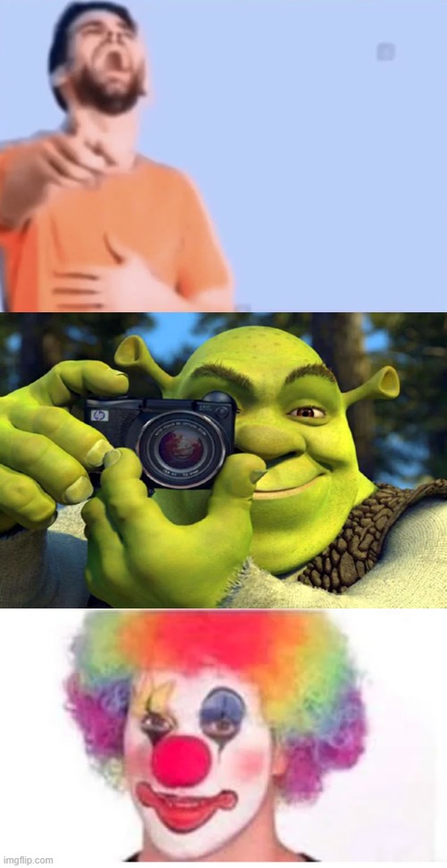 image tagged in laughing and pointing,shrek caught in 4k,clown makeup | made w/ Imgflip meme maker
