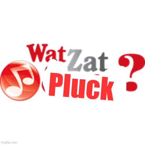 WatZatPluck announcement Blank Meme Template