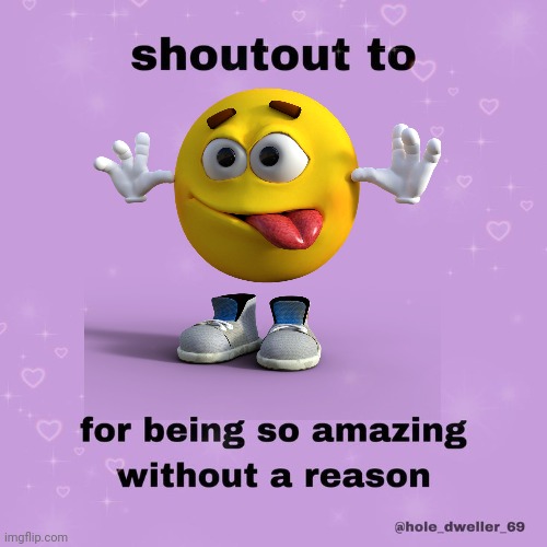 shoutout to | image tagged in shoutout to | made w/ Imgflip meme maker