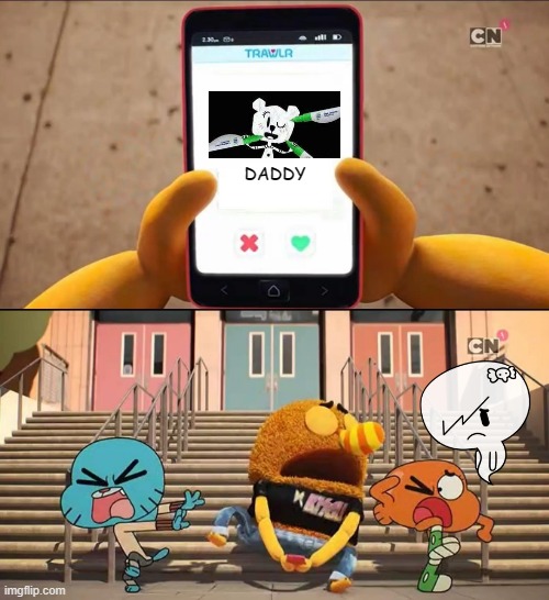 bro. | DADDY | image tagged in gumball | made w/ Imgflip meme maker