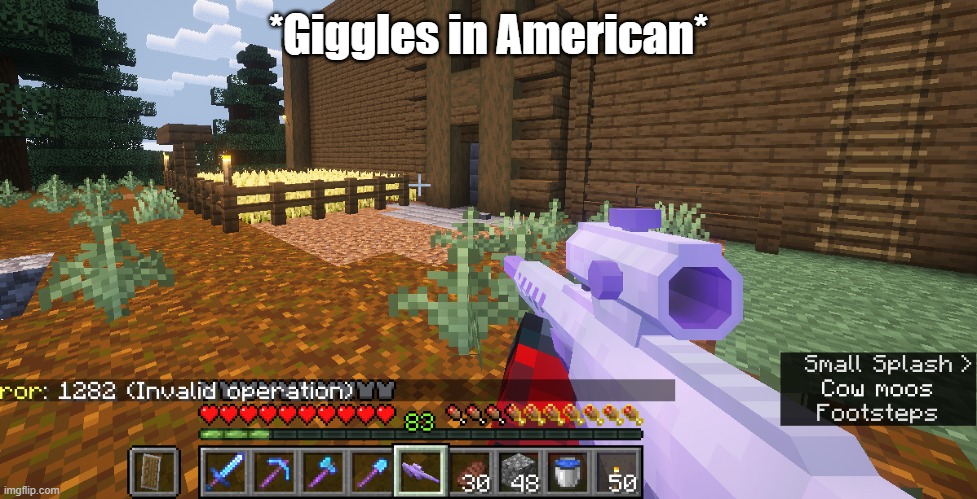 The Man From the Fog came to the wrong Minecraft World | *Giggles in American* | image tagged in minecraft,america,guns | made w/ Imgflip meme maker