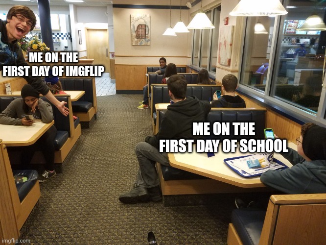 Extroverts VS Introverts | ME ON THE FIRST DAY OF IMGFLIP ME ON THE FIRST DAY OF SCHOOL | image tagged in extroverts vs introverts | made w/ Imgflip meme maker