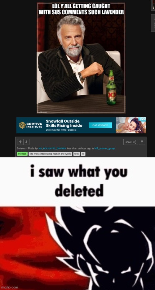 image tagged in i saw what you deleted | made w/ Imgflip meme maker