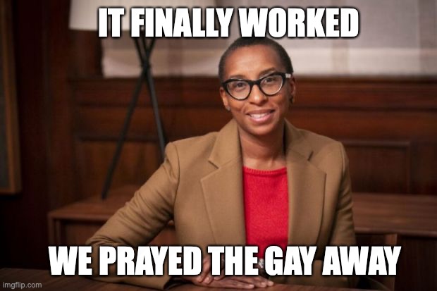 away | IT FINALLY WORKED; WE PRAYED THE GAY AWAY | image tagged in go away | made w/ Imgflip meme maker