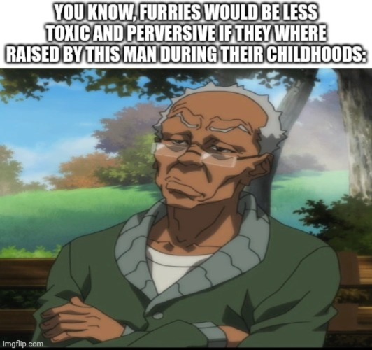 Chad Grandad vs furries | image tagged in based,chad,anti furry,furries | made w/ Imgflip meme maker