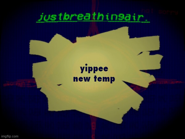 thank you myself | yippee new temp | made w/ Imgflip meme maker