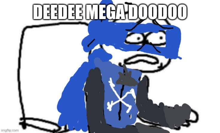 What the fuck... | DEEDEE MEGA DOODOO | image tagged in what the fuck | made w/ Imgflip meme maker