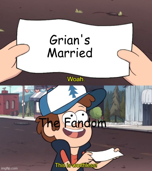 *Enter Good Title Here* | Grian's Married; The Fandom | image tagged in this is worthless,grian,mcyt,youtuber | made w/ Imgflip meme maker