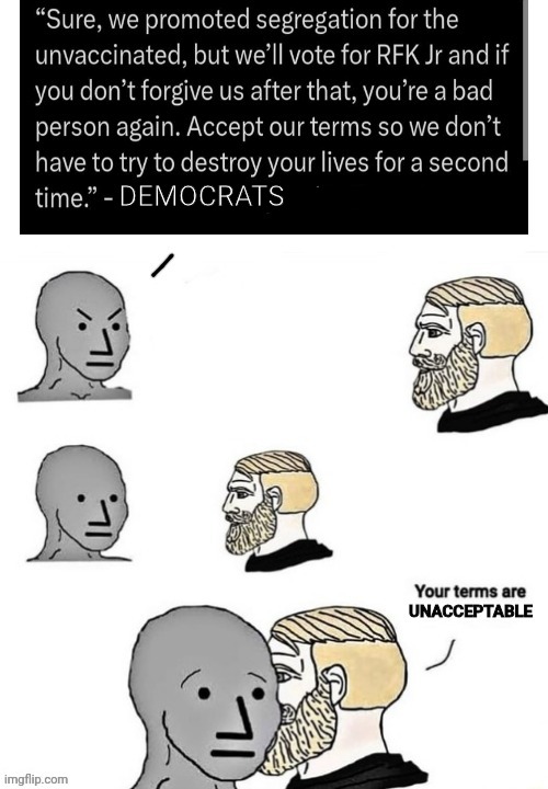 No. | DEMOCRATS | image tagged in unacceptable,democrats,terms and conditions | made w/ Imgflip meme maker