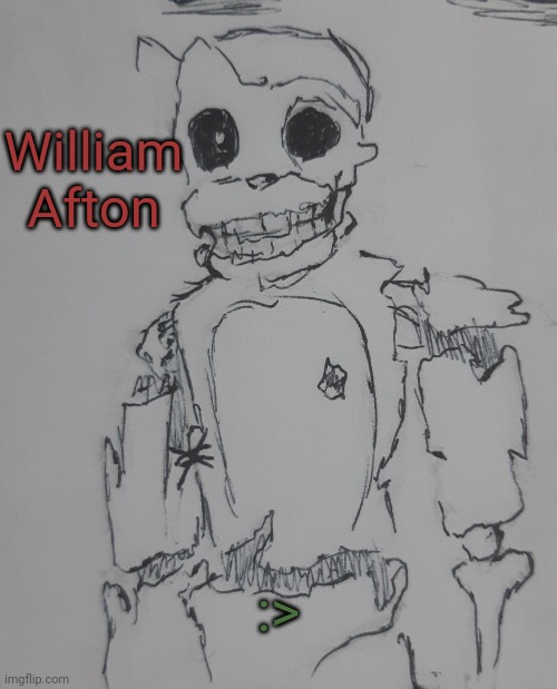 William afton (request from BubTheAnimotronicInAgony ) | William Afton; :> | image tagged in william afton | made w/ Imgflip meme maker