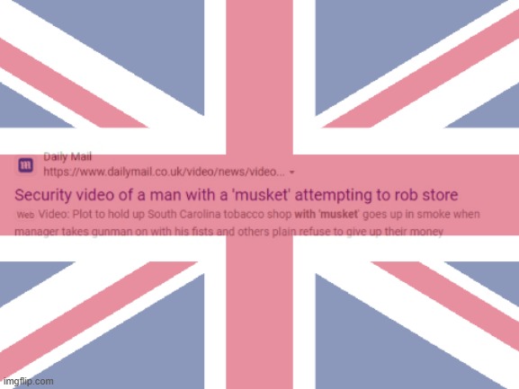 bri'ish robber | image tagged in british,musket,robber,gay furry porn,anal vore,do not look at the tags my g | made w/ Imgflip meme maker