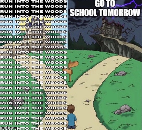 school tommorow. ? | made w/ Imgflip meme maker