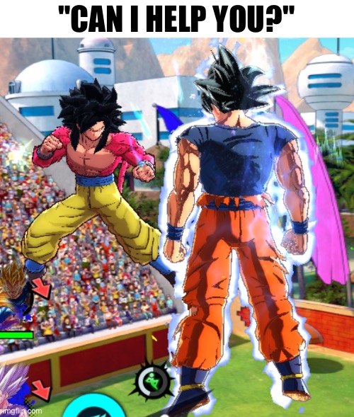 "CAN I HELP YOU?" | made w/ Imgflip meme maker