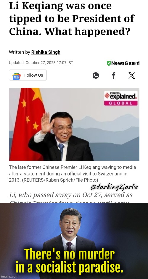 Li was an outstanding proletarian revolutionist | @darking2jarlie; There's no murder in a socialist paradise. | image tagged in xi jinping,communism,marxism,china,ccp,socialism | made w/ Imgflip meme maker