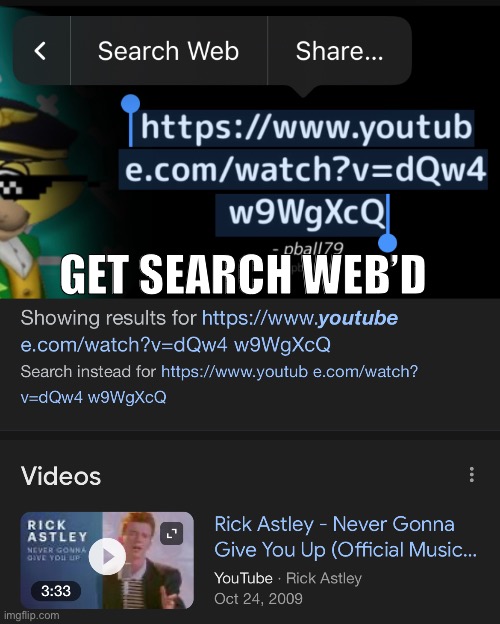 get search web’d | GET SEARCH WEB’D | made w/ Imgflip meme maker