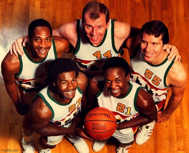 The Nuggets Gang from 1983 | image tagged in alex english,dan issel,kiki vandeweghe,tr dunn,rob williams,denver nuggets | made w/ Imgflip meme maker