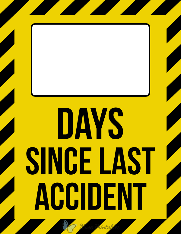 High Quality Days since last accident Blank Meme Template