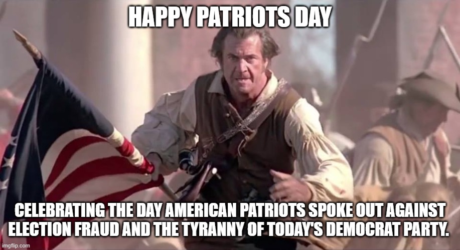 I declare a holiday | HAPPY PATRIOTS DAY; CELEBRATING THE DAY AMERICAN PATRIOTS SPOKE OUT AGAINST ELECTION FRAUD AND THE TYRANNY OF TODAY'S DEMOCRAT PARTY. | image tagged in i declare a holiday,patriot's day,history repeats itself,jan 6th anniversary,democrat war on america,this we will defend | made w/ Imgflip meme maker