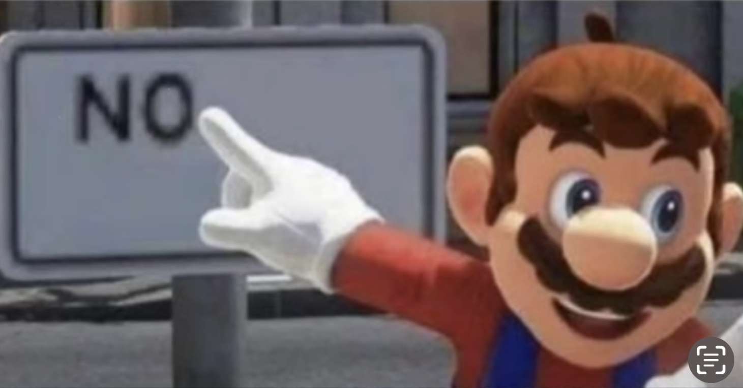 SMG4 Mario pointing at no sign Blank Meme Template