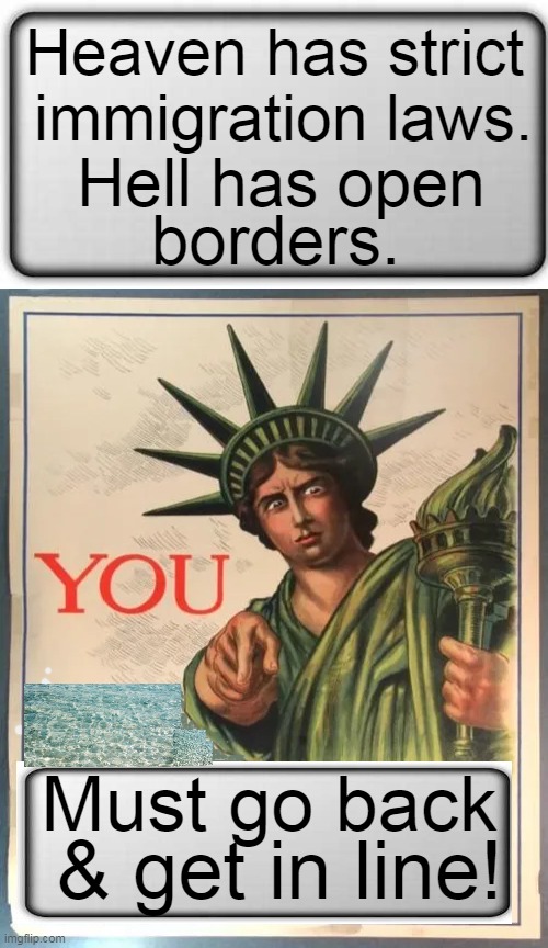A nation that cannot control its borders is not a nation. Ronald Reagan | image tagged in open borders,heaven vs hell,illegal immigration,lines,statue of liberty,political humor | made w/ Imgflip meme maker