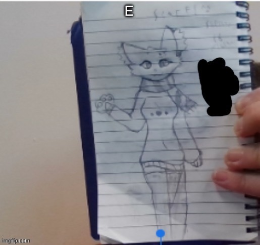 Scarf (drawn by Scarf and one of her irl friends) | E | image tagged in scarf drawn by scarf and one of her irl friends | made w/ Imgflip meme maker