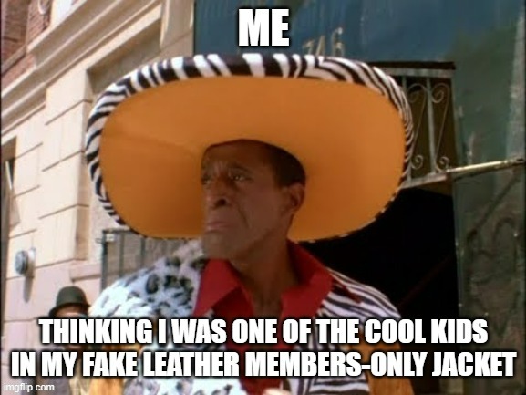 Pleather = Plastic Leather = Fail | image tagged in cool kids,surprised pikachu,huggy bear,members only,mean kids,epic fail | made w/ Imgflip meme maker