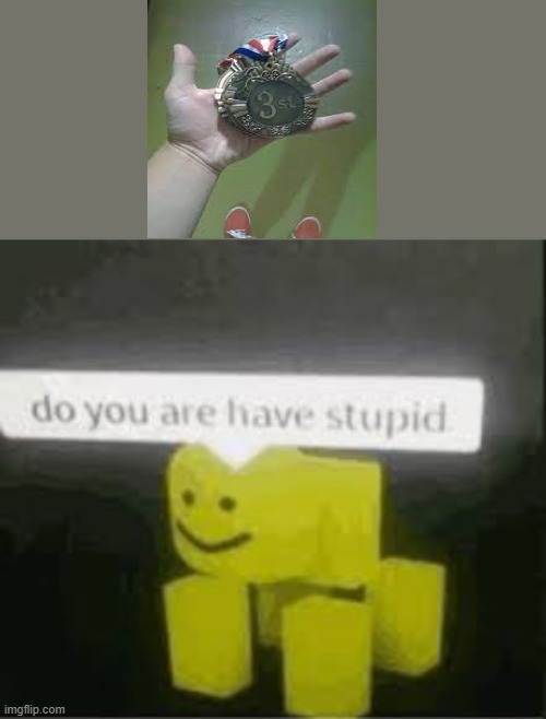 I am 3st-y | image tagged in do you are have stupid,you had one job | made w/ Imgflip meme maker